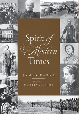 Spirit of Modern Times by Parke, James