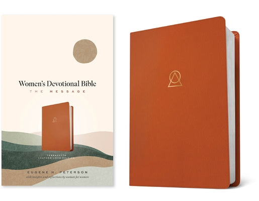 The Message Women's Devotional Bible (Leather-Look, Terracotta) by Peterson, Eugene H.