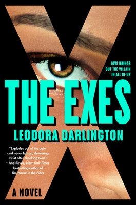 The Exes: A GMA Book Club Pick by Darlington, Leodora