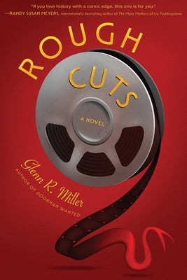 Rough Cuts by Miller, Glenn R.