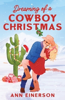 Dreaming of a Cowboy Christmas by Einerson, Ann