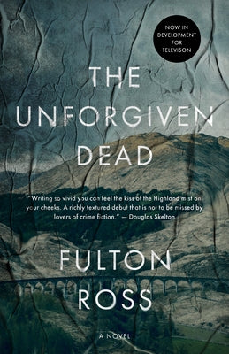 The Unforgiven Dead by Ross, Fulton