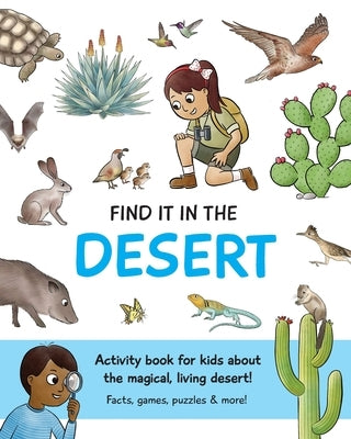 Find It In The Desert by Gates, Julie