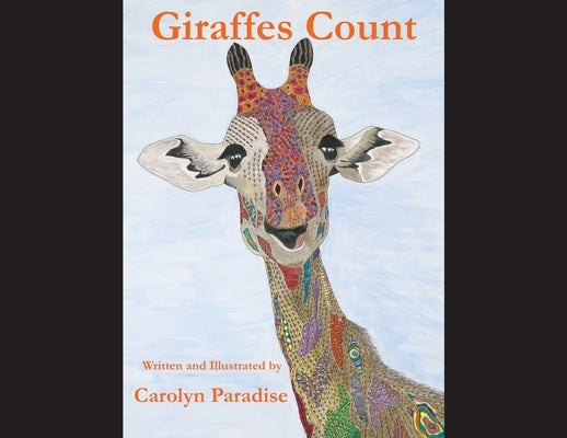 Giraffes Count by Paradise, Carolyn