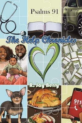 The Help Chronicles by Berry, R. Jay