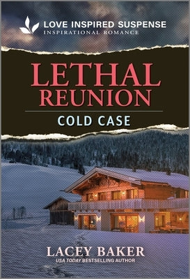 Lethal Reunion by Baker, Lacey