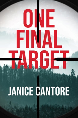 One Final Target by Cantore, Janice