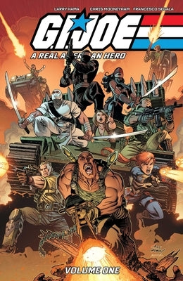 G.I. Joe: A Real American Hero! Vol. 1 by Hama, Larry