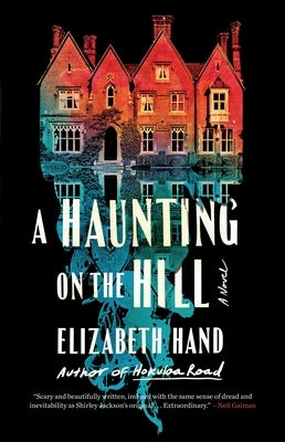 A Haunting on the Hill by Hand, Elizabeth