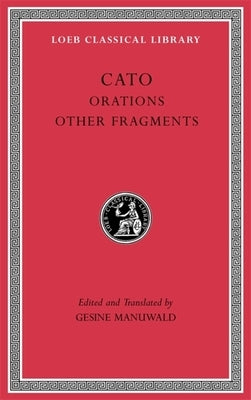 Orations. Other Fragments by Cato