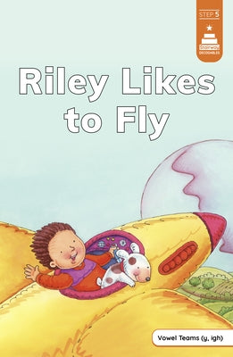 Riley Likes to Fly by Mahan, Benton