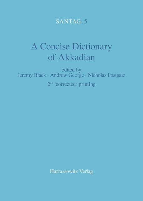 A Concise Dictionary of Akkadian by Black, Jeremy