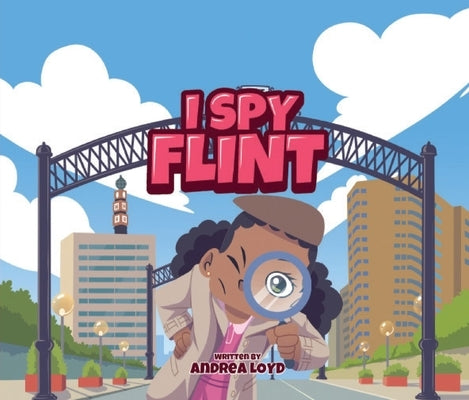 I Spy Flint by Loyd, Andrea