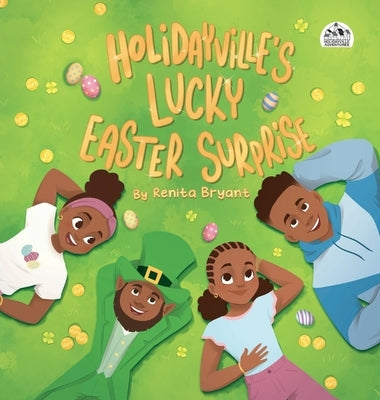 Holidayville's Lucky Easter Surprise by Bryant, Renita