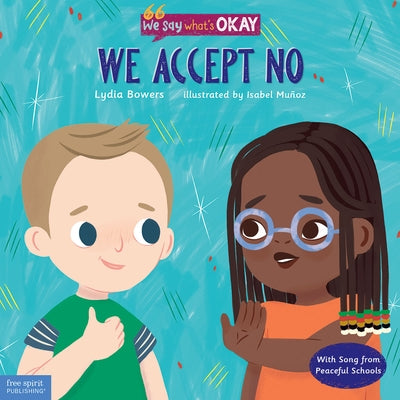 We Accept No by Bowers, Lydia