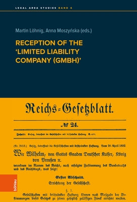 Reception of the 'Limited Liability Company (Gmbh)' by Lohnig, Martin