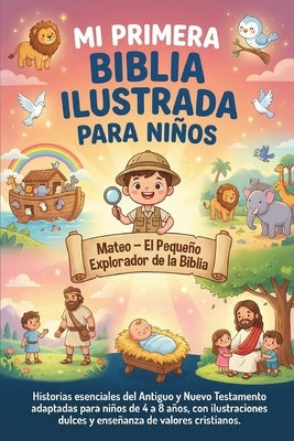 Mi Primera Biblia Ilustrada para Niños by Desconocido, Autor