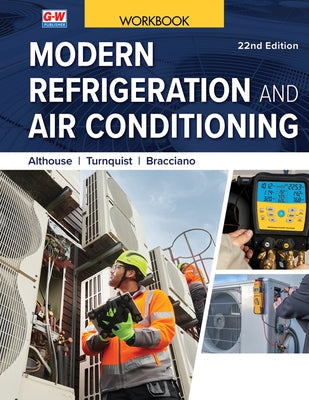 Modern Refrigeration and Air Conditioning Workbook by Althouse, Andrew D.