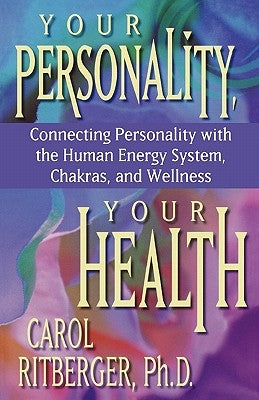 Your Personality, Your Health by Ritberger, Carol