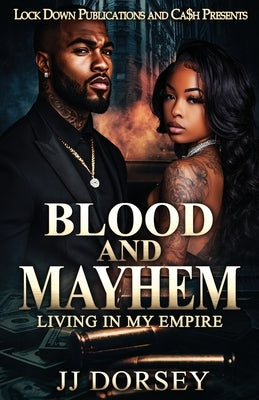 Blood and Mayhem by Dorsey, Jj