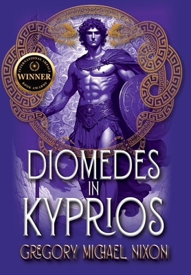 Diomedes in Kyprios by Nixon, Gregory Michael