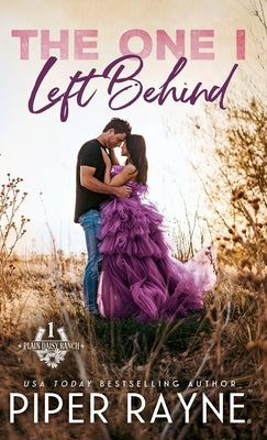 The One I Left Behind (Hardcover) by Rayne, Piper