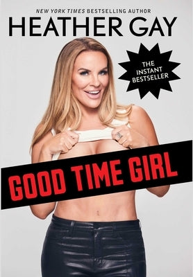 Good Time Girl by Gay, Heather