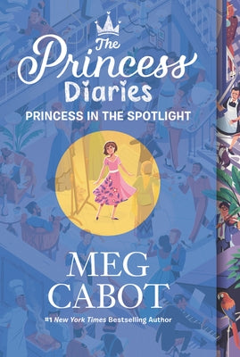 Princess Diaries Volume II: Princess in the Spotlight, The by Cabot, Meg
