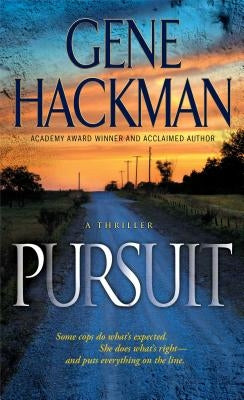 Pursuit by Hackman, Gene