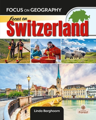 Focus on Switzerland by Barghoorn, Linda