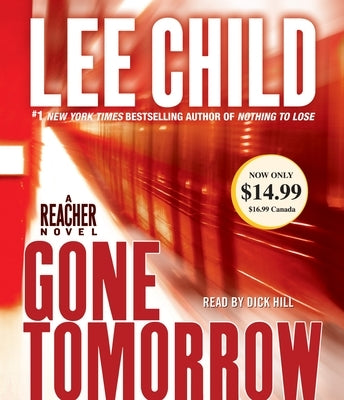 Gone Tomorrow: A Jack Reacher Novel by Child, Lee