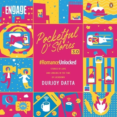 Pocketful of Stories 3.0: #Romanceunlocked by Other, Durjoy Dutta