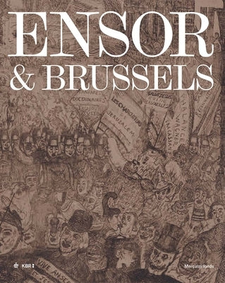 Ensor & Brussels by Depelchin, Davy