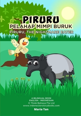 Piruru the Nightmare Eater: English Indonesian Bilingual Book by Tan, Maria