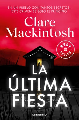 La ?ltima Fiesta / The Last Party by Mackintosh, Clare