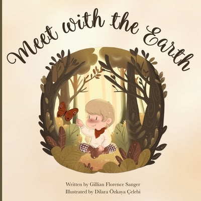 Meet with the Earth by Sanger, Gillian Florence