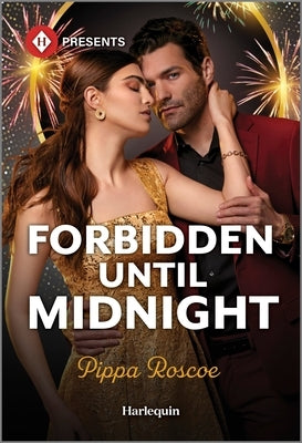 Forbidden Until Midnight by Roscoe, Pippa