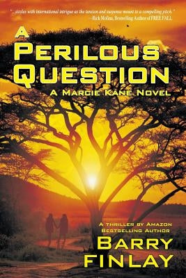 A Perilous Question by Finlay, Barry