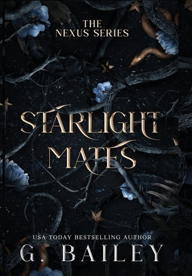 Starlight Mates by Bailey, G.