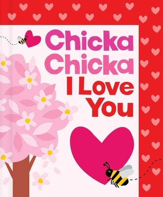 Chicka Chicka I Love You by Martin Jr, Bill