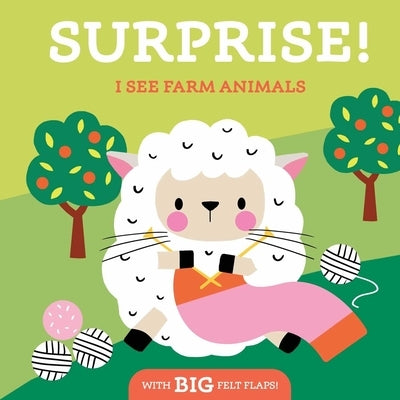 Surprise! I See Farm Animals by Little Genius Books