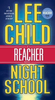 Night School: A Reacher Novel by Child, Lee