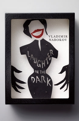 Laughter in the Dark by Nabokov, Vladimir