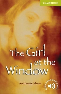 The Girl at the Window Starter/Beginner by Moses, Antoinette