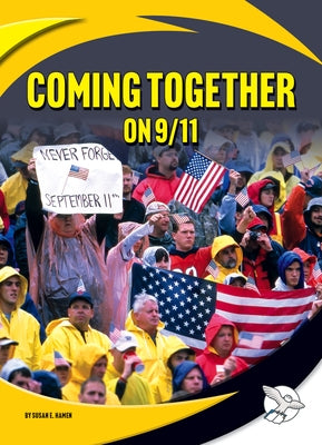 Coming Together on 9/11 by Hamen, Susan E.