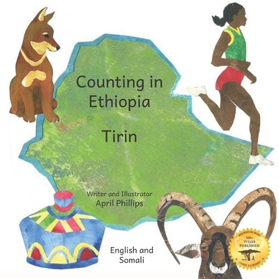 Counting In Ethiopia: From One Ethiopian Sunrise to 10 Red Coffee Berries in English and Somali by Ready Set Go Books