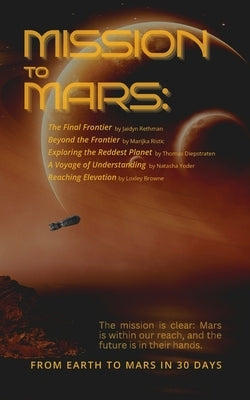 Mission to Mars by Browne, Loxley