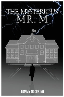 The Mysterious Mr. M. by Nocerino, Tommy