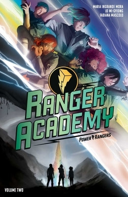 Ranger Academy Vol 2 by Mora, Maria Ingrande