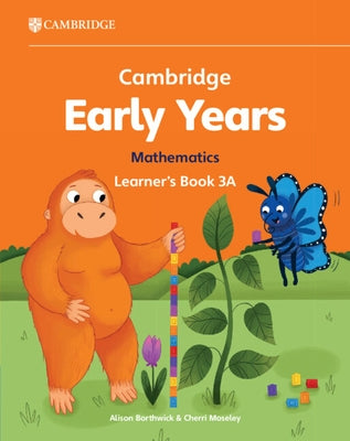 Cambridge Early Years Mathematics Learner's Book 3a: Early Years International by Borthwick, Alison